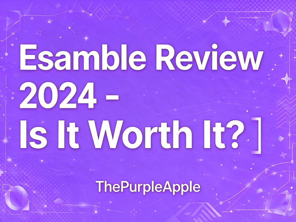 Esmale Review 2024 - Is It Worth It? | ThePurpleApple