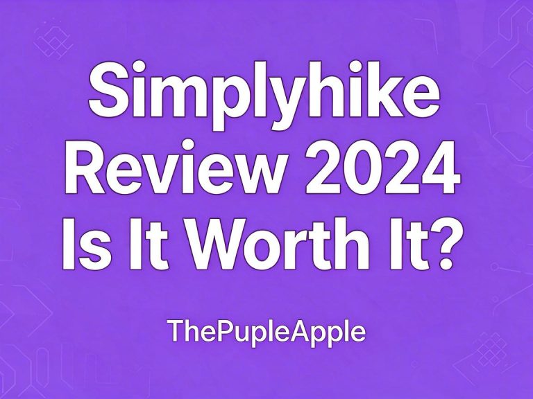 Simplyhike Review 2026 – Is It Worth It? | ThePurpleApple