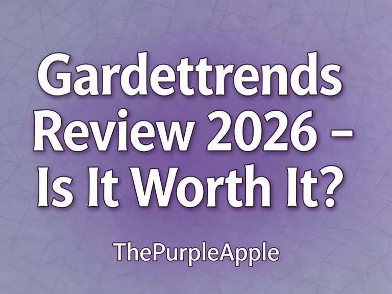 Gardentrends Review 2026 – Is It Worth It? | ThePurpleApple
