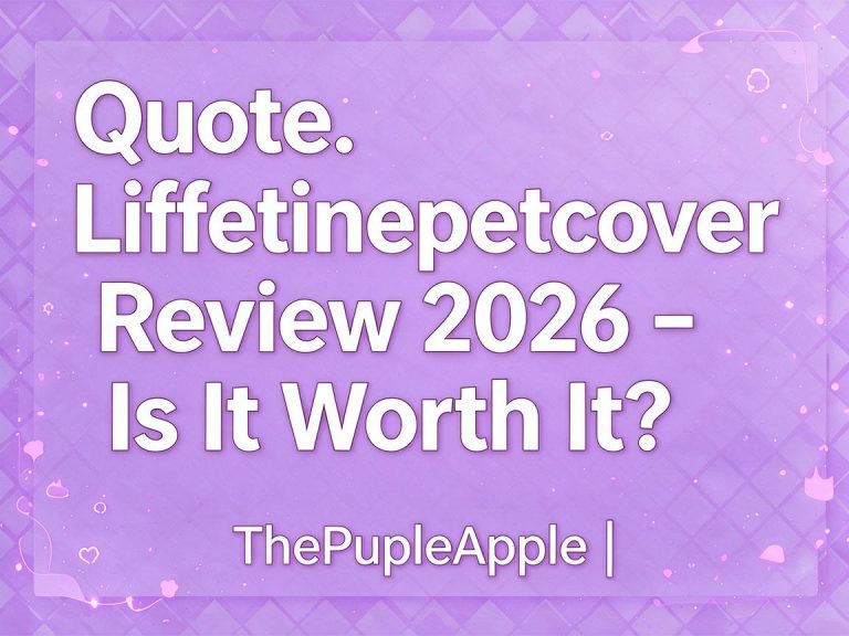 Quote.Lifetimepetcover Review 2026 – Is It Worth It? | ThePurpleApple