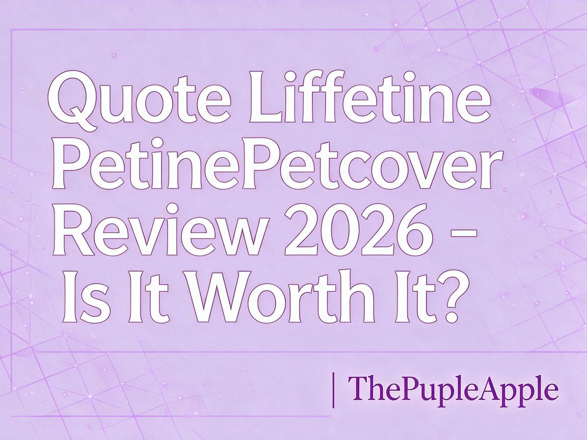 Quote.Lifetimepetcover Review 2026 - Is It Worth It? | ThePurpleApple