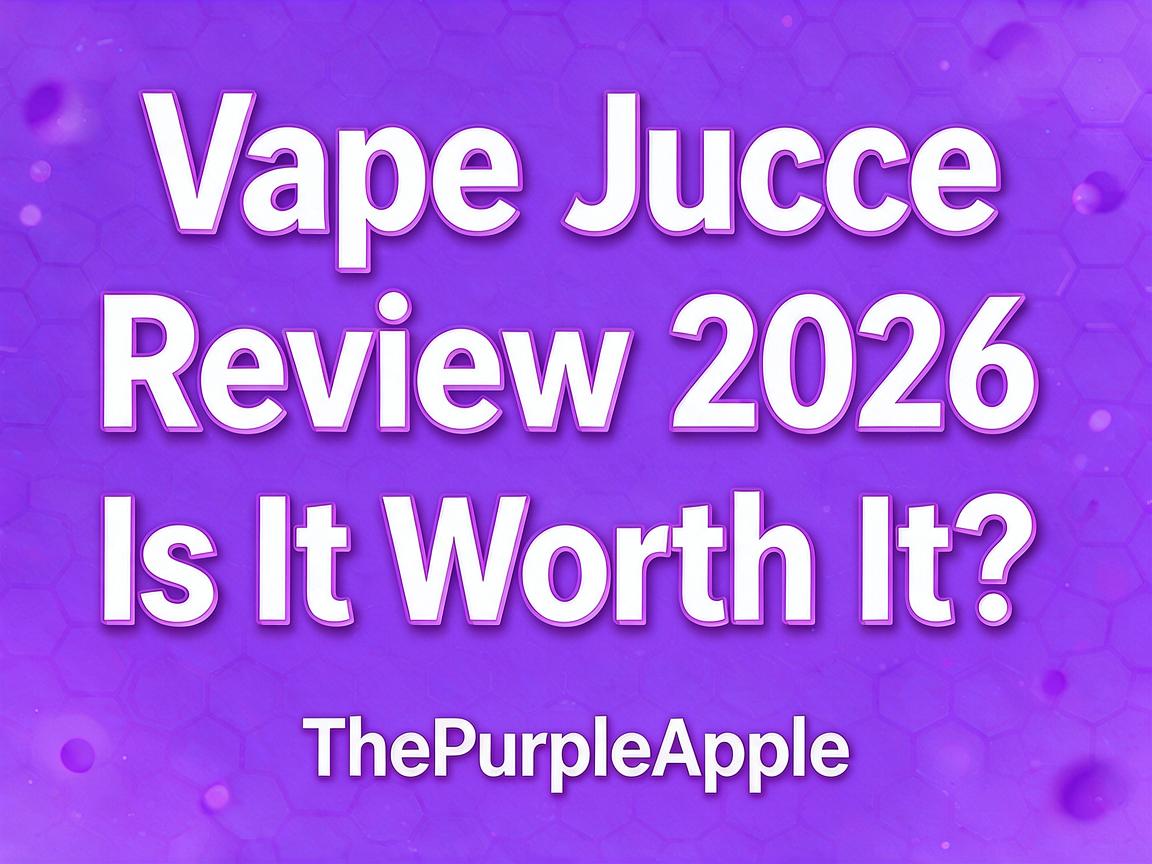 Vape Jucce Review 2026 - Is It Worth It? | ThePurpleApple